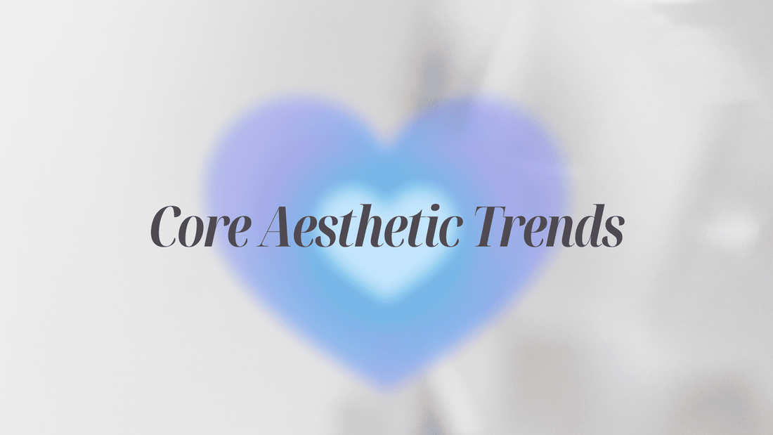 The Ultimate -Core Aesthetic Trends for 2024: What’s Hot and What’s Not