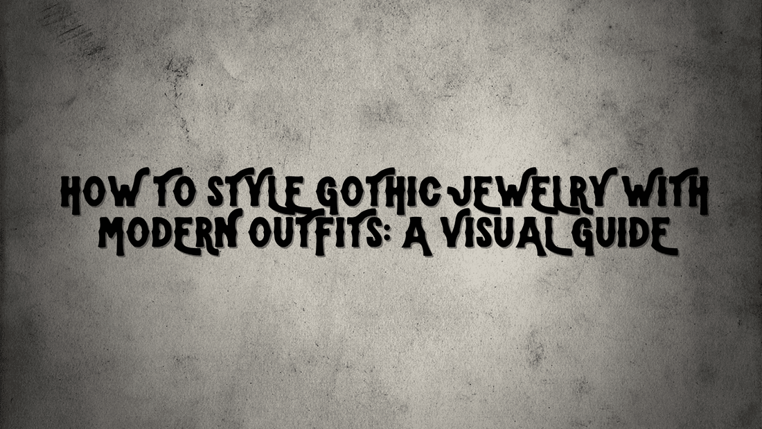 How to Style Gothic Jewelry with Modern Outfits: A Visual Guide ...